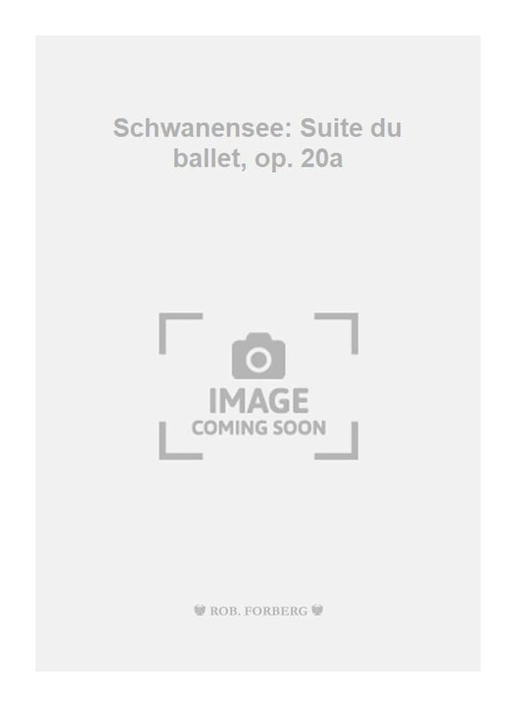 Schwanensee: Suite du ballet, op. 20a